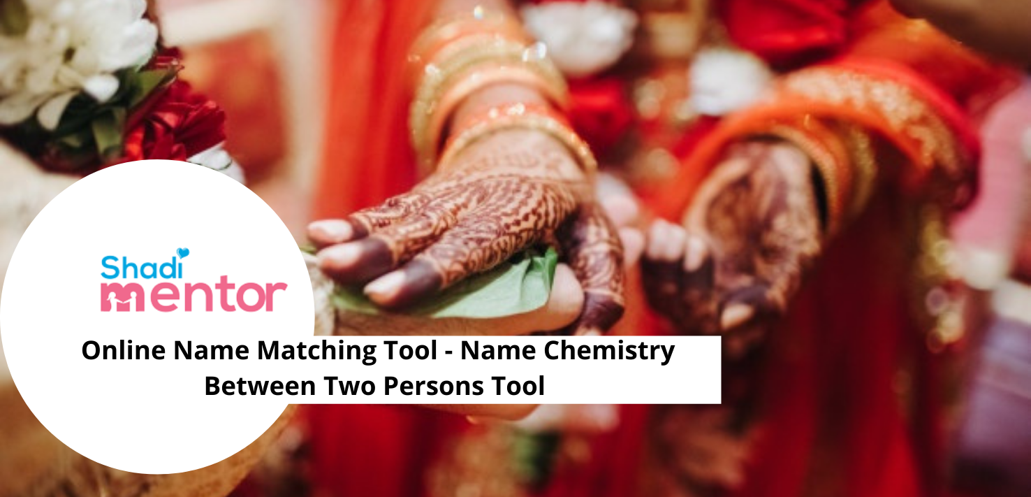 Online Name Matching Tool Name Chemistry Between Two Persons Tool